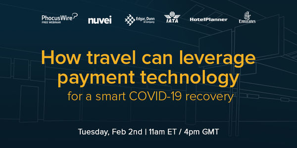 WEBINAR REPLAY! How travel can leverage payment technology for a smart COVID-19 recovery